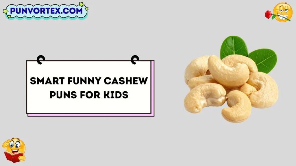 Top Cashew Puns for Instagram Captions