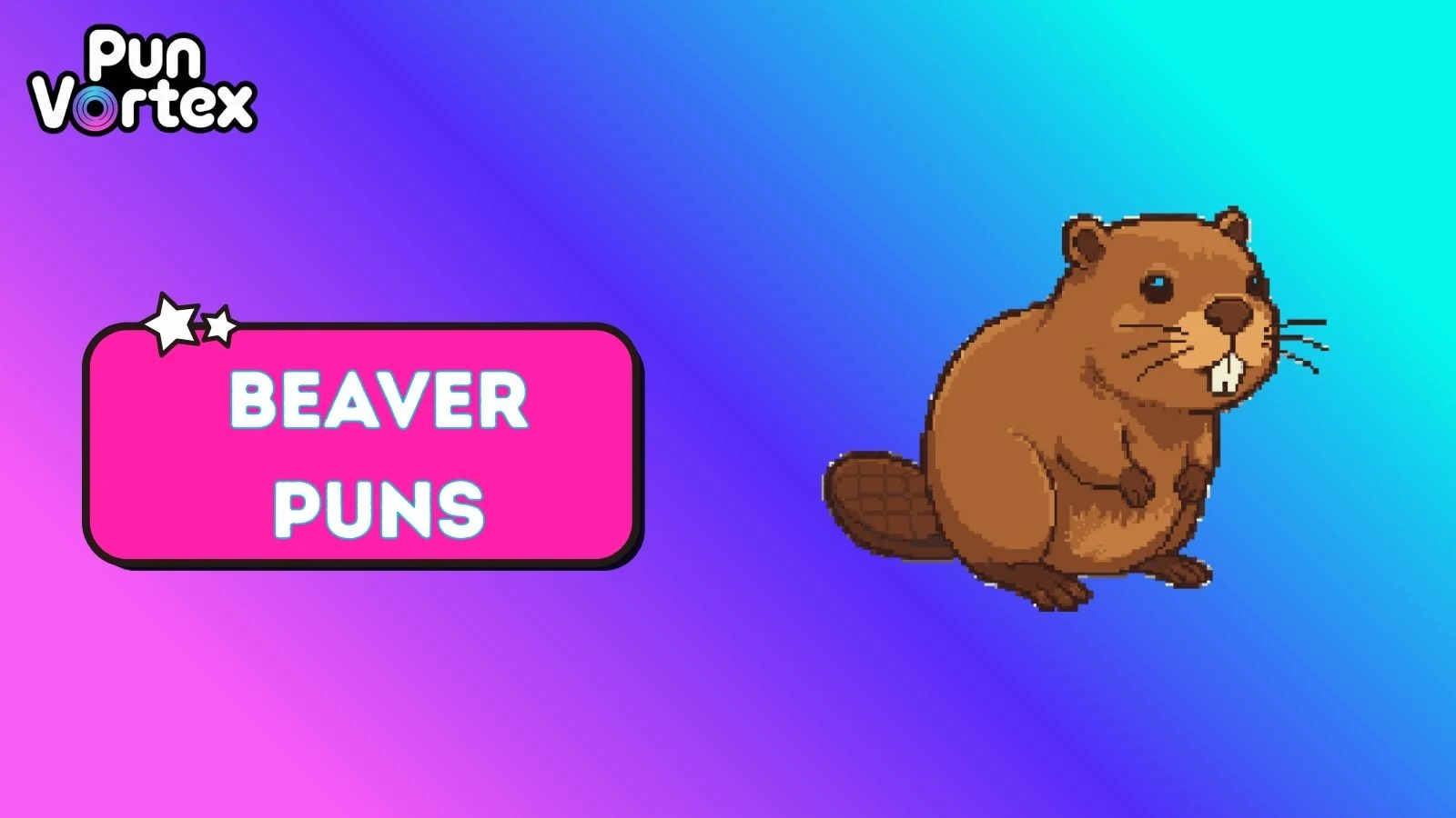 Beaver Puns