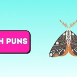 Moth Puns
