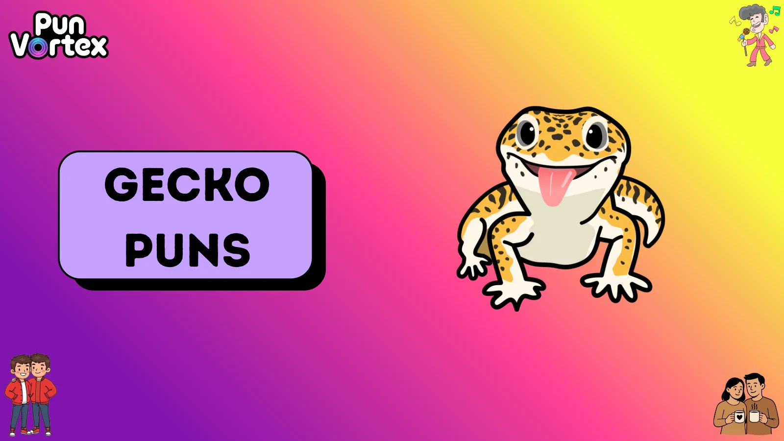 Gecko Puns