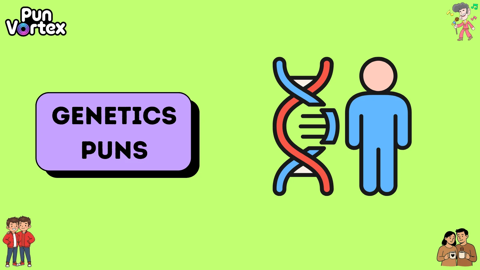 Genetics Puns