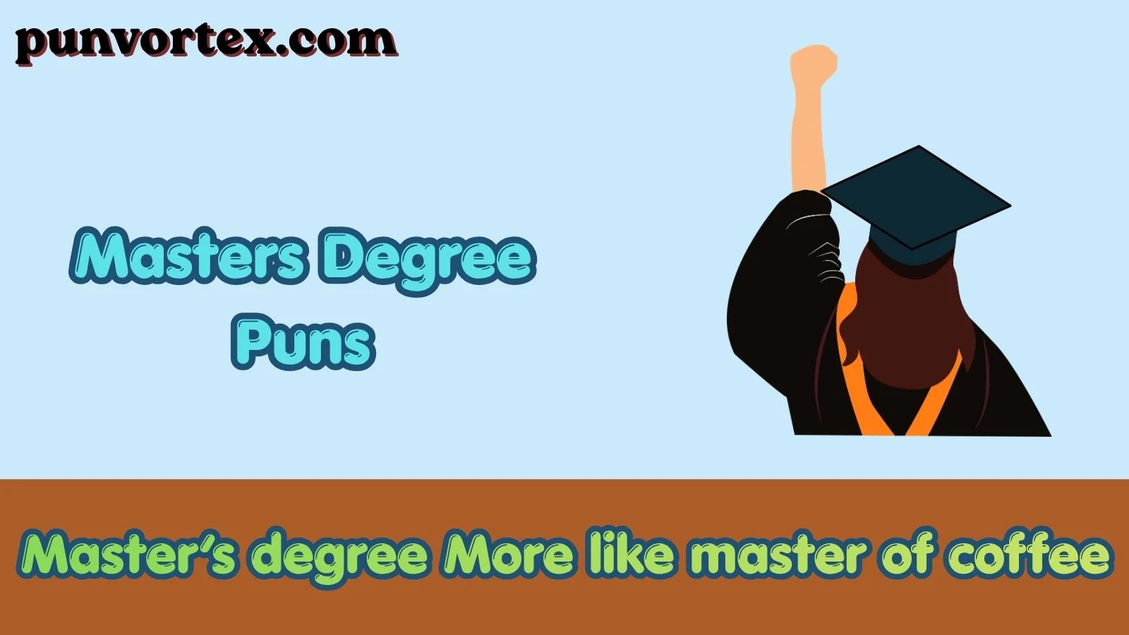 Masters degree puns