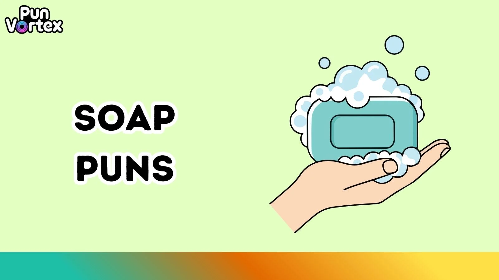 Soap Puns