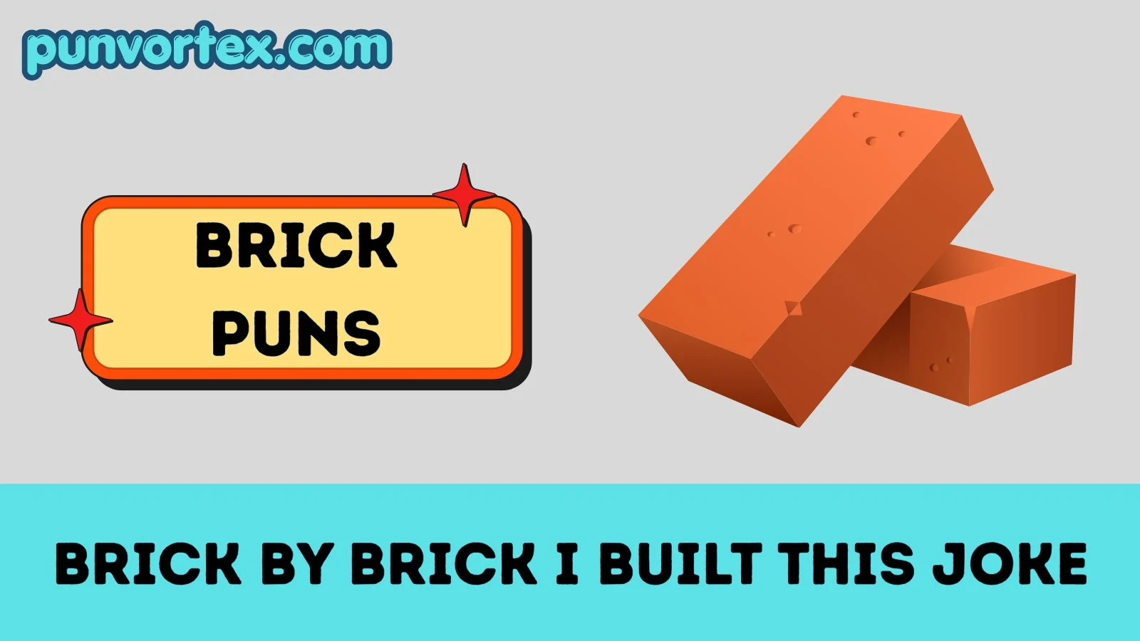 Brick puns