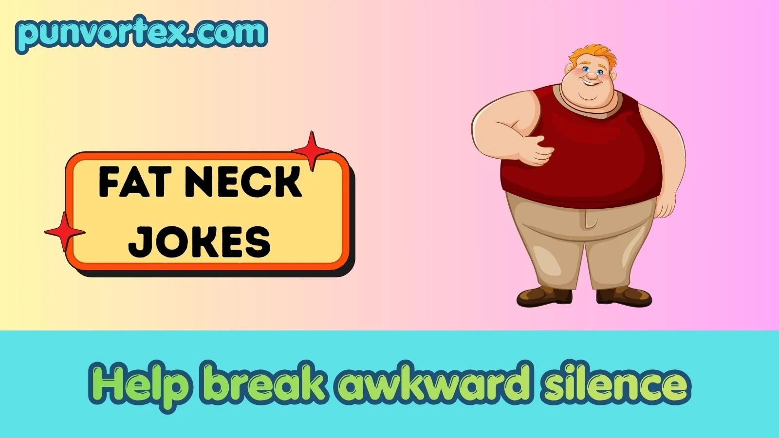 Fat neck jokes