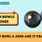 Lawn bowls jokes