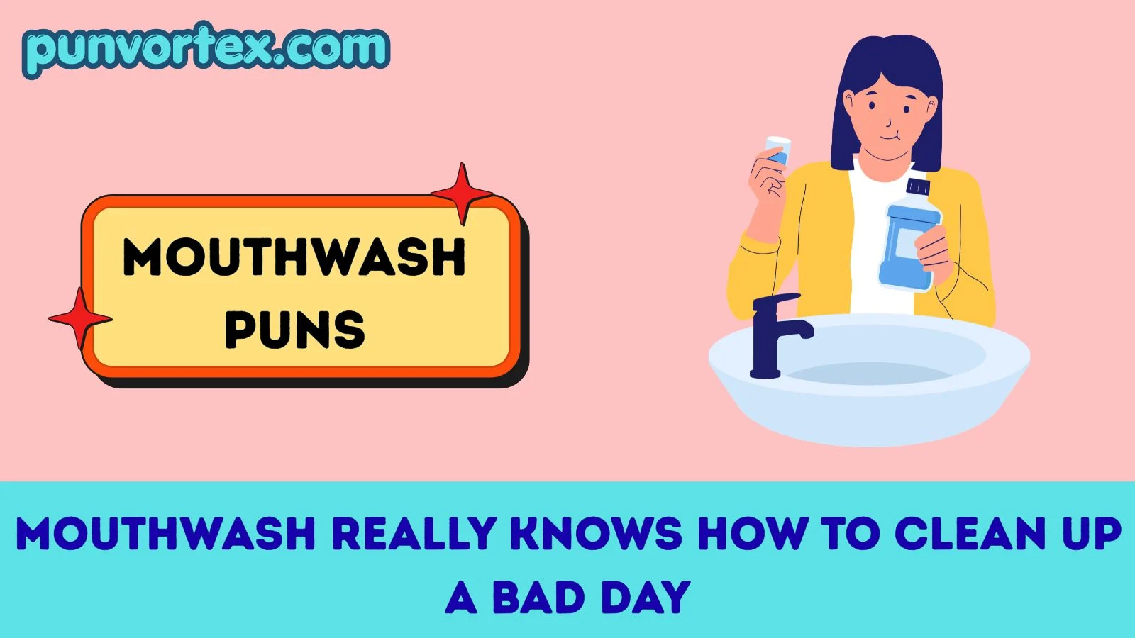 Mouthwash puns