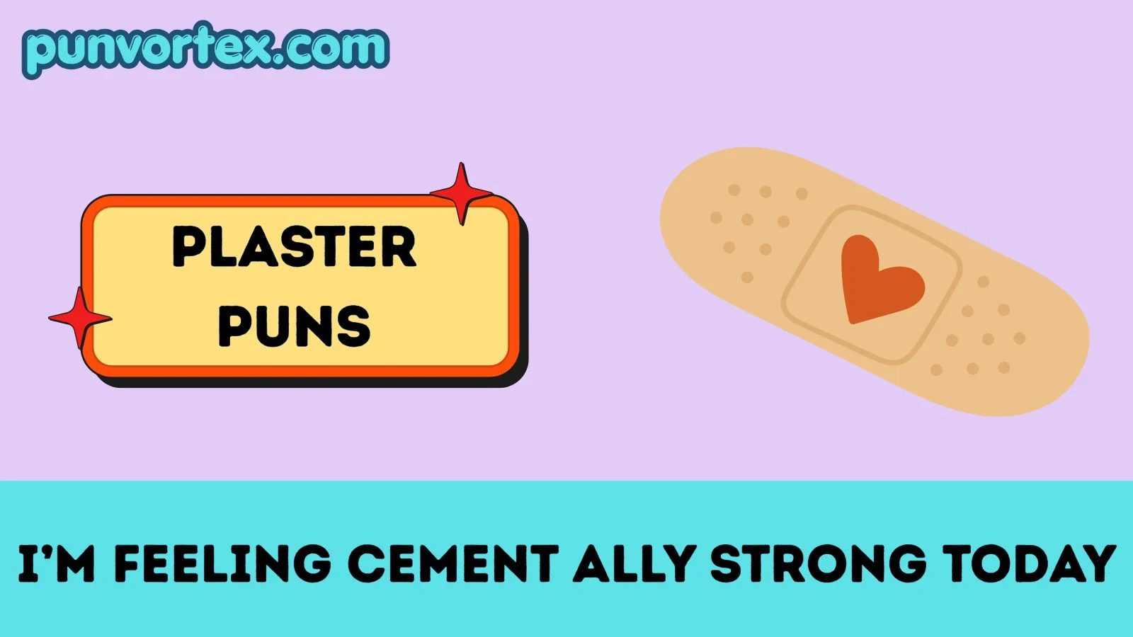 Plaster puns