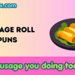 Sausage roll puns