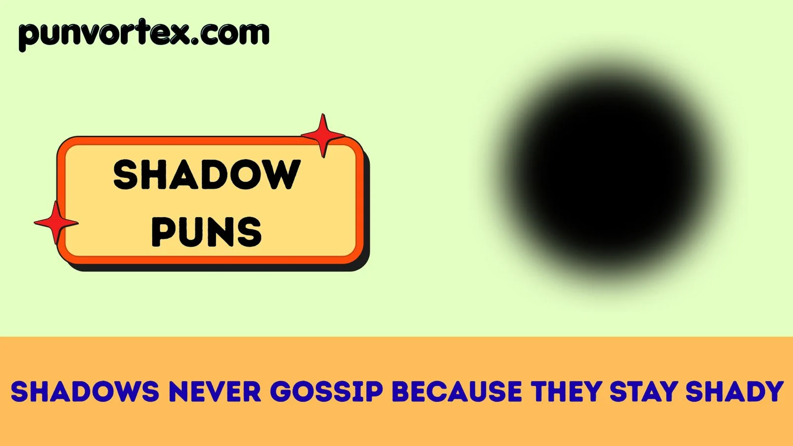 shadow puns