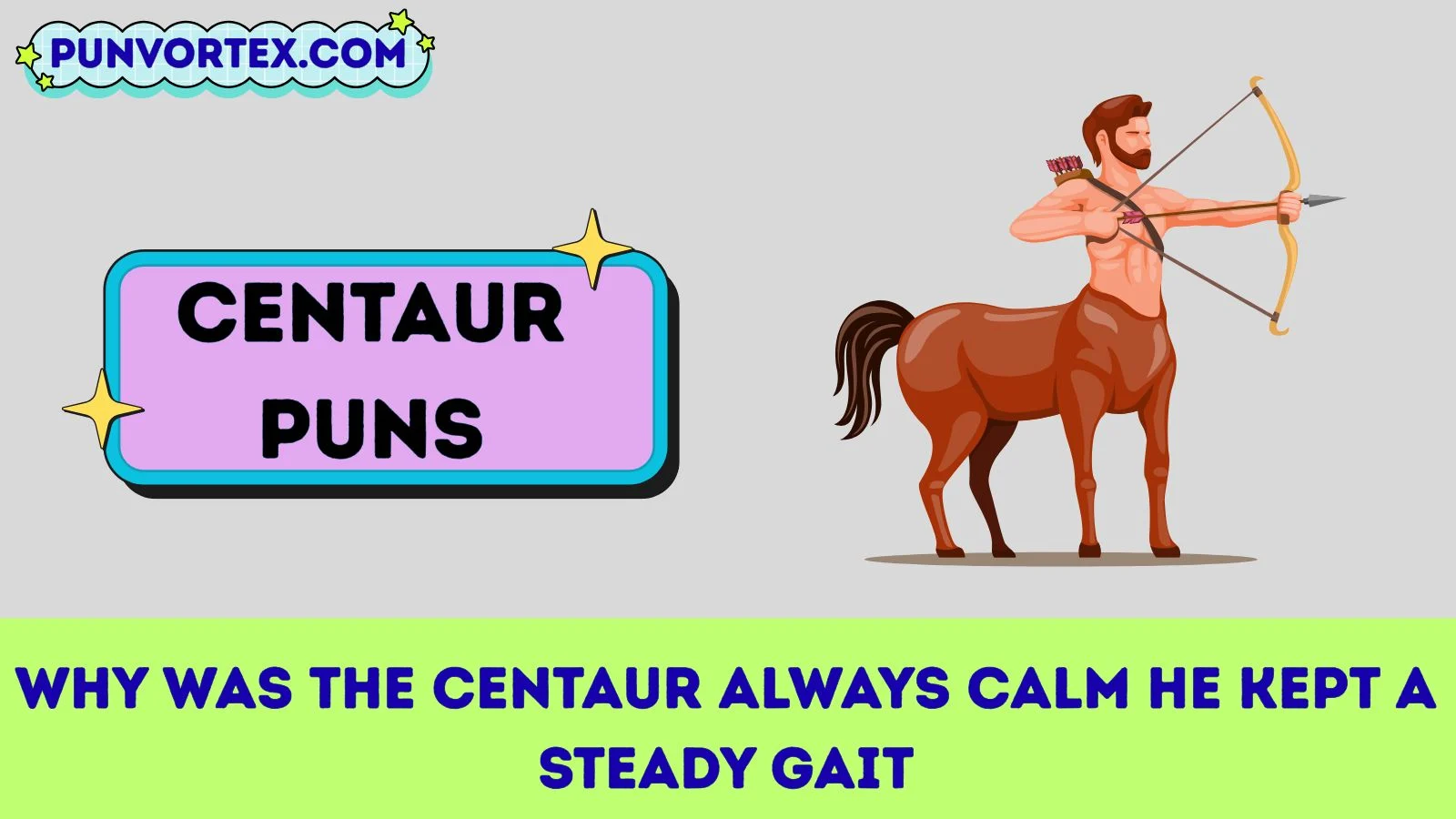 Centaur puns