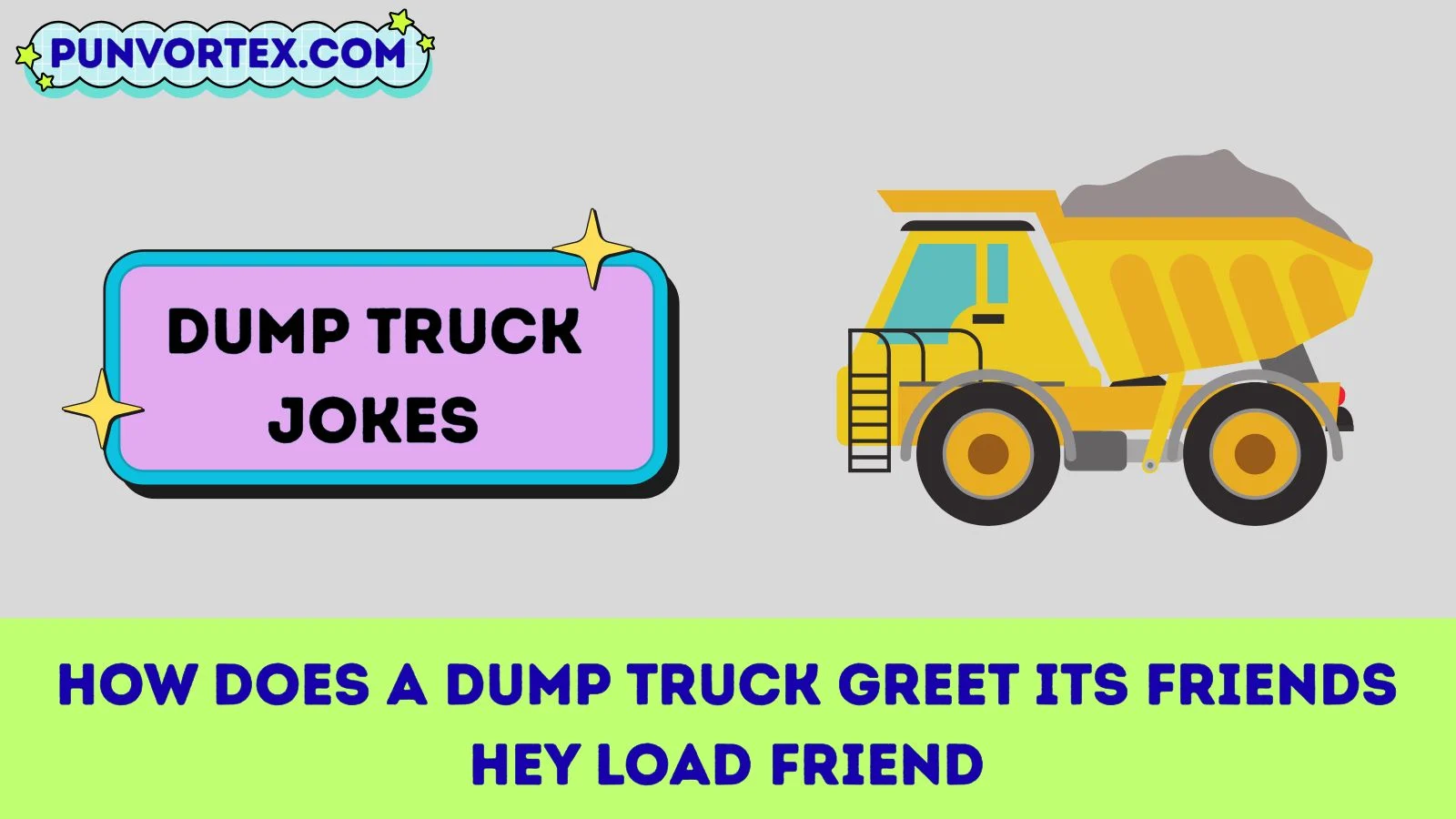 Dump truck jokes
