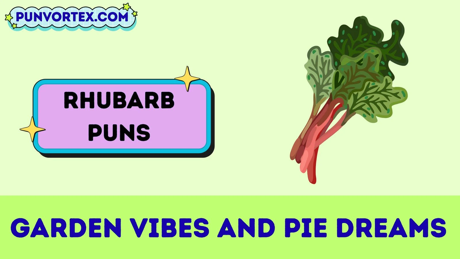 Rhubarb Puns