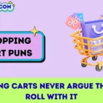 shopping cart puns