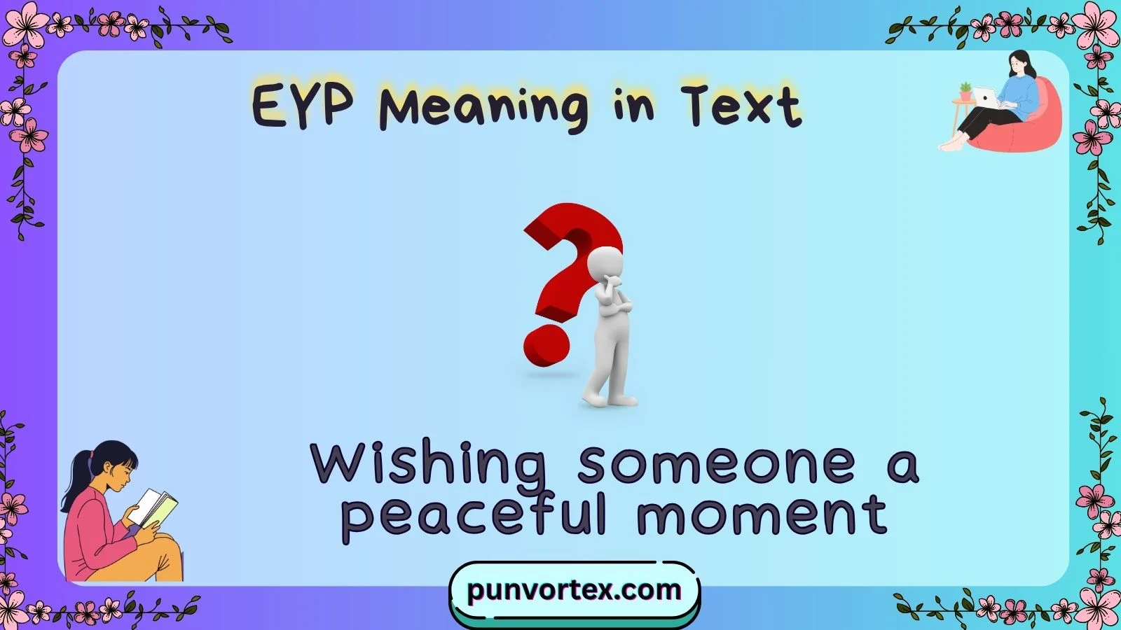 EYP Meaning in Text