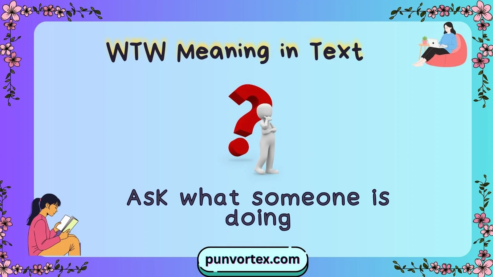 WTW Meaning in Text