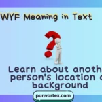 WYF Meaning in Text
