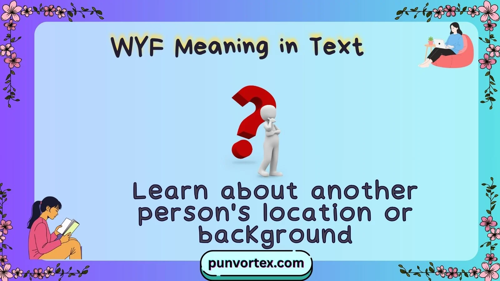 WYF Meaning in Text