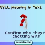 WYLL Meaning in Text